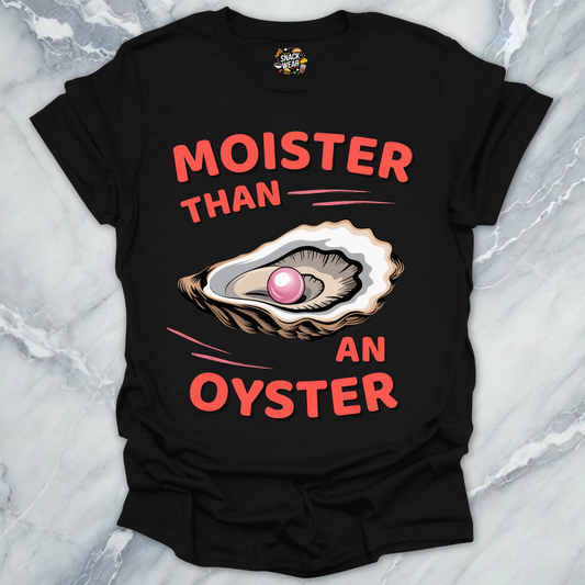 Moister Oyster T-Shirt