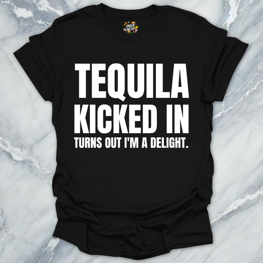 Tequila Kicked In Delight T-Shirt