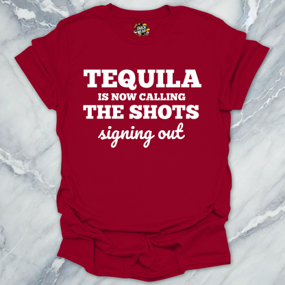 Tequila Calling The Shots T-Shirt