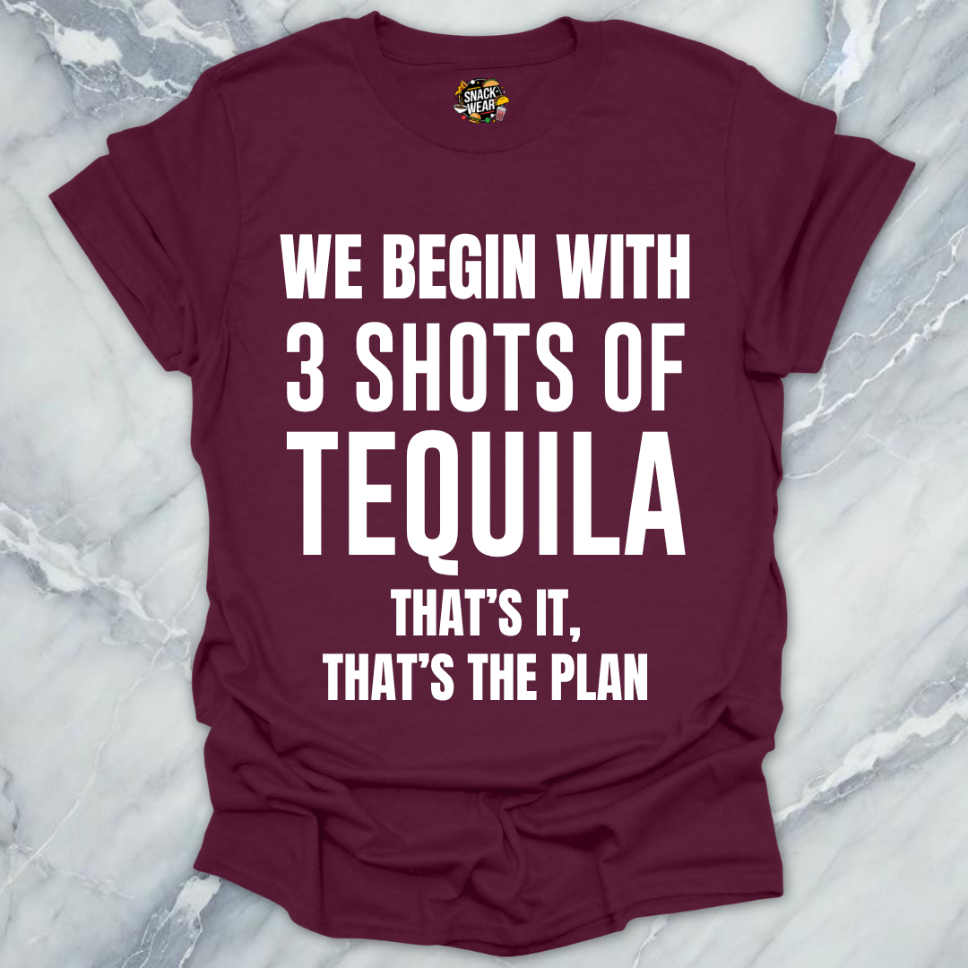 Tequila That's The Plan T-Shirt