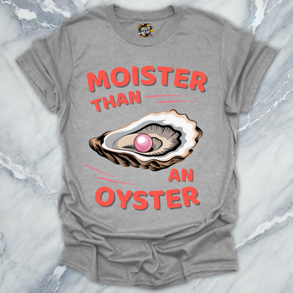Moister Oyster T-Shirt