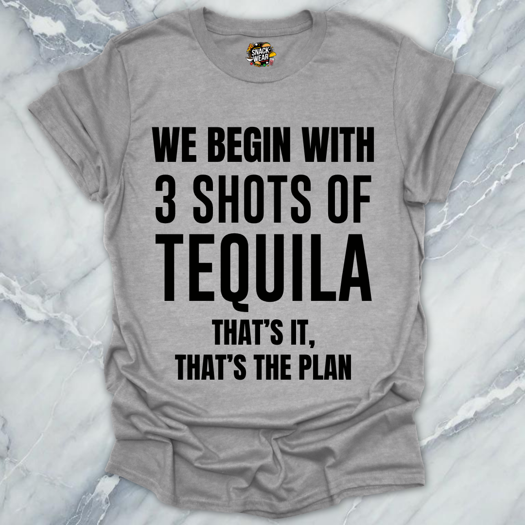 Tequila That's The Plan T-Shirt