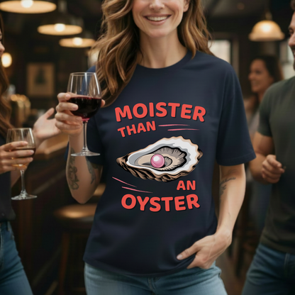 Moister Oyster T-Shirt