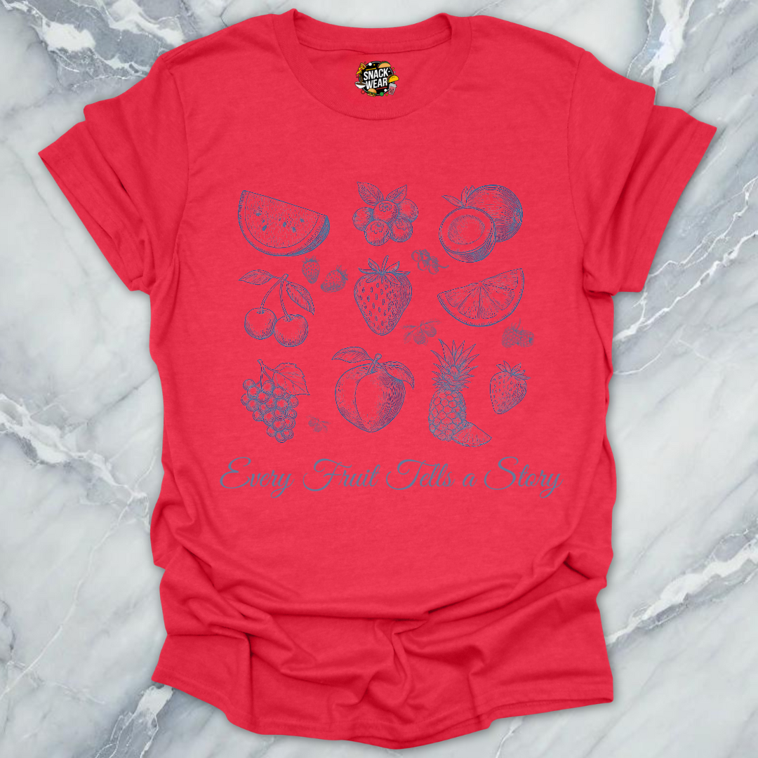 Every Fruit Tells A Story T-Shirt