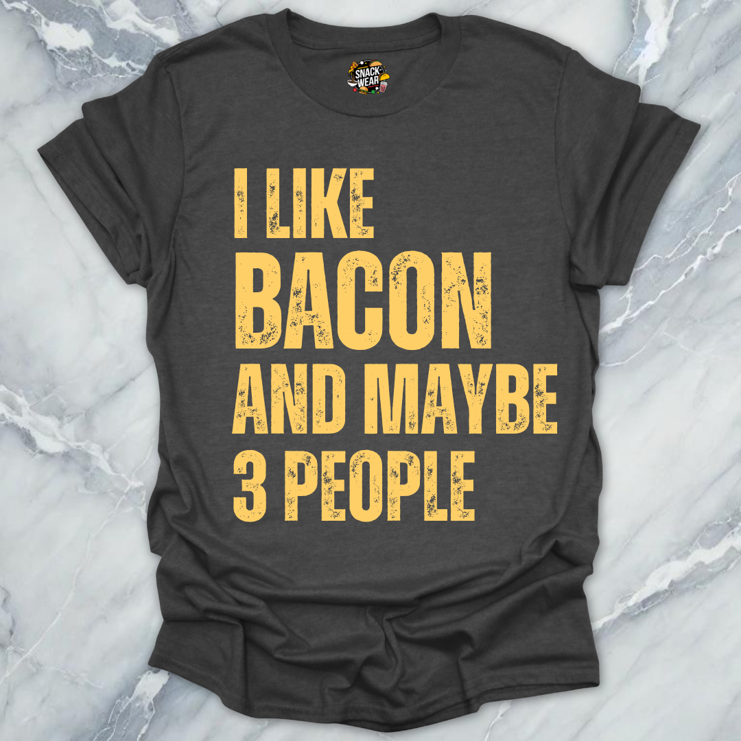 I Like Bacon and Maybe 3 People
