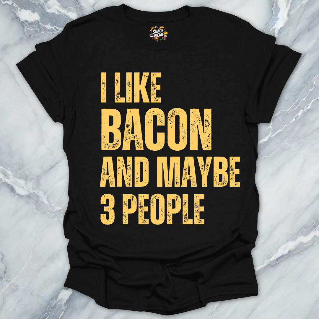 I Like Bacon and Maybe 3 People