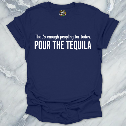 Pour The Tequila T-Shirt