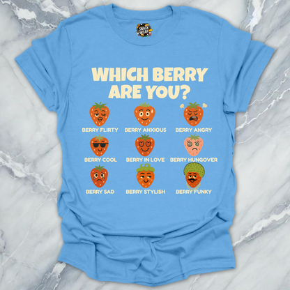 Which Berry Are You? Strawberries Life T-Shirt