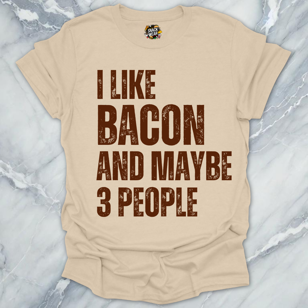 I Like Bacon and Maybe 3 People