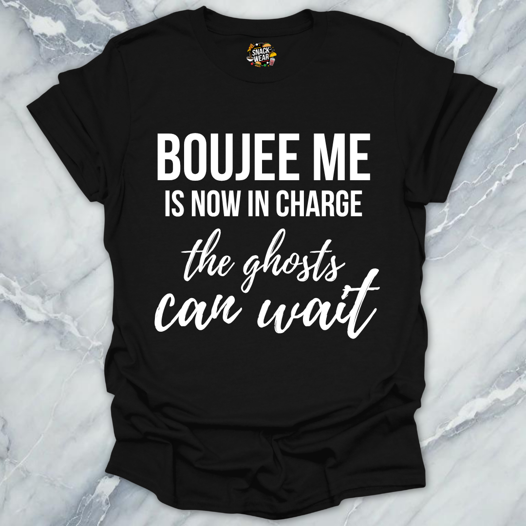 Boujee Me In Charge T-Shirt