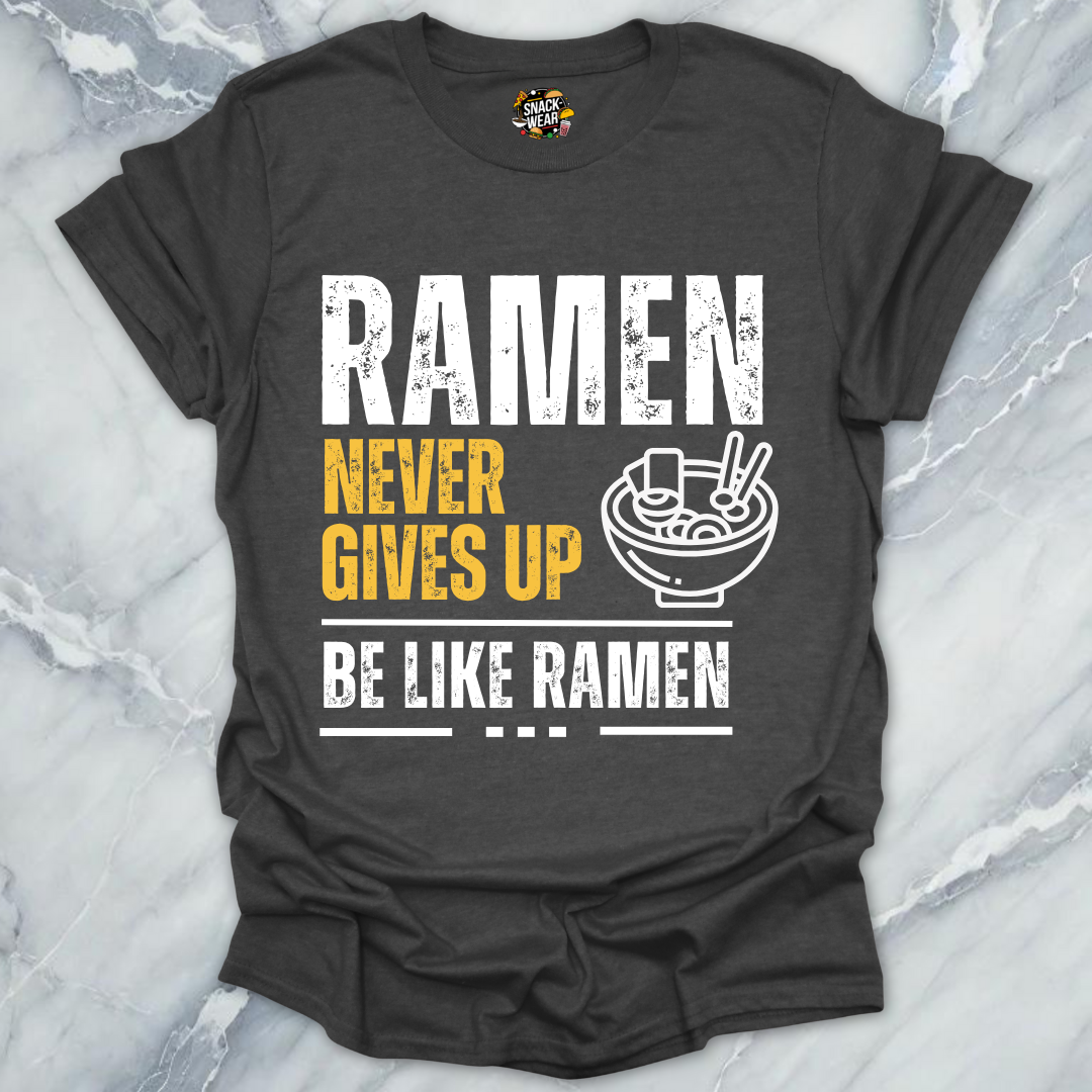 Be Like Ramen T-Shirt