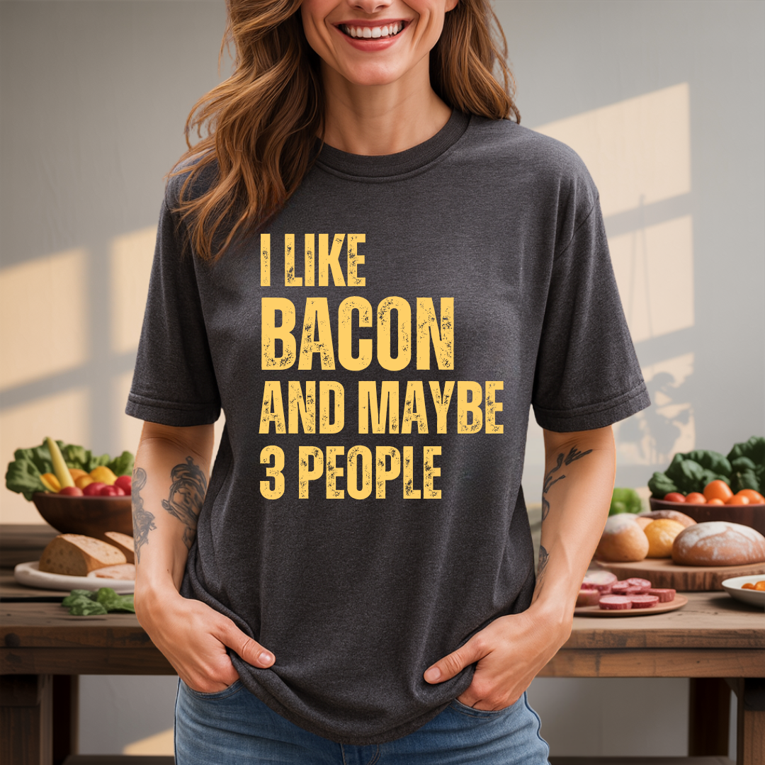 I Like Bacon and Maybe 3 People