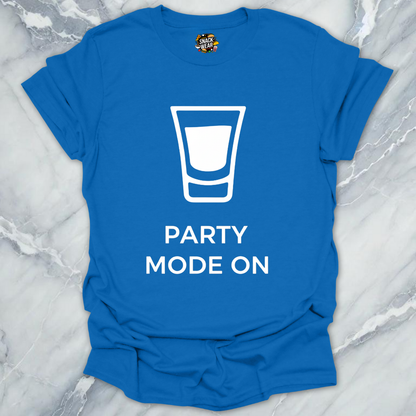 Party Mode On T-Shirt