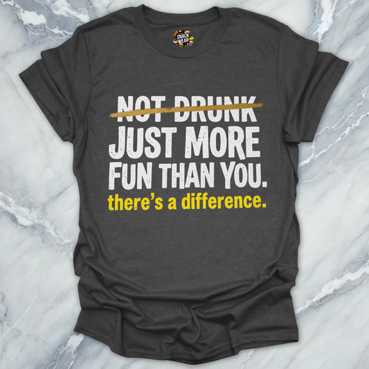 More Fun Drinking T-Shirt