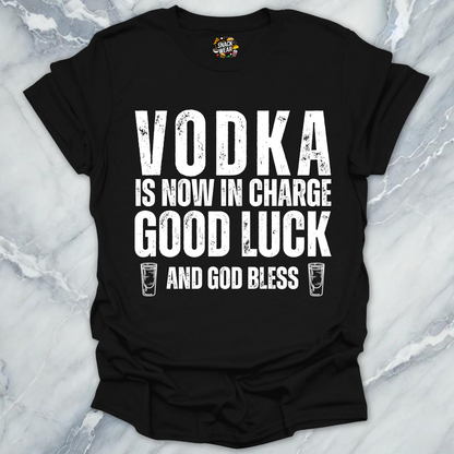 Vodka In Charge T-Shirt