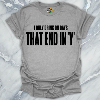 Drinking Days Process T-Shirt