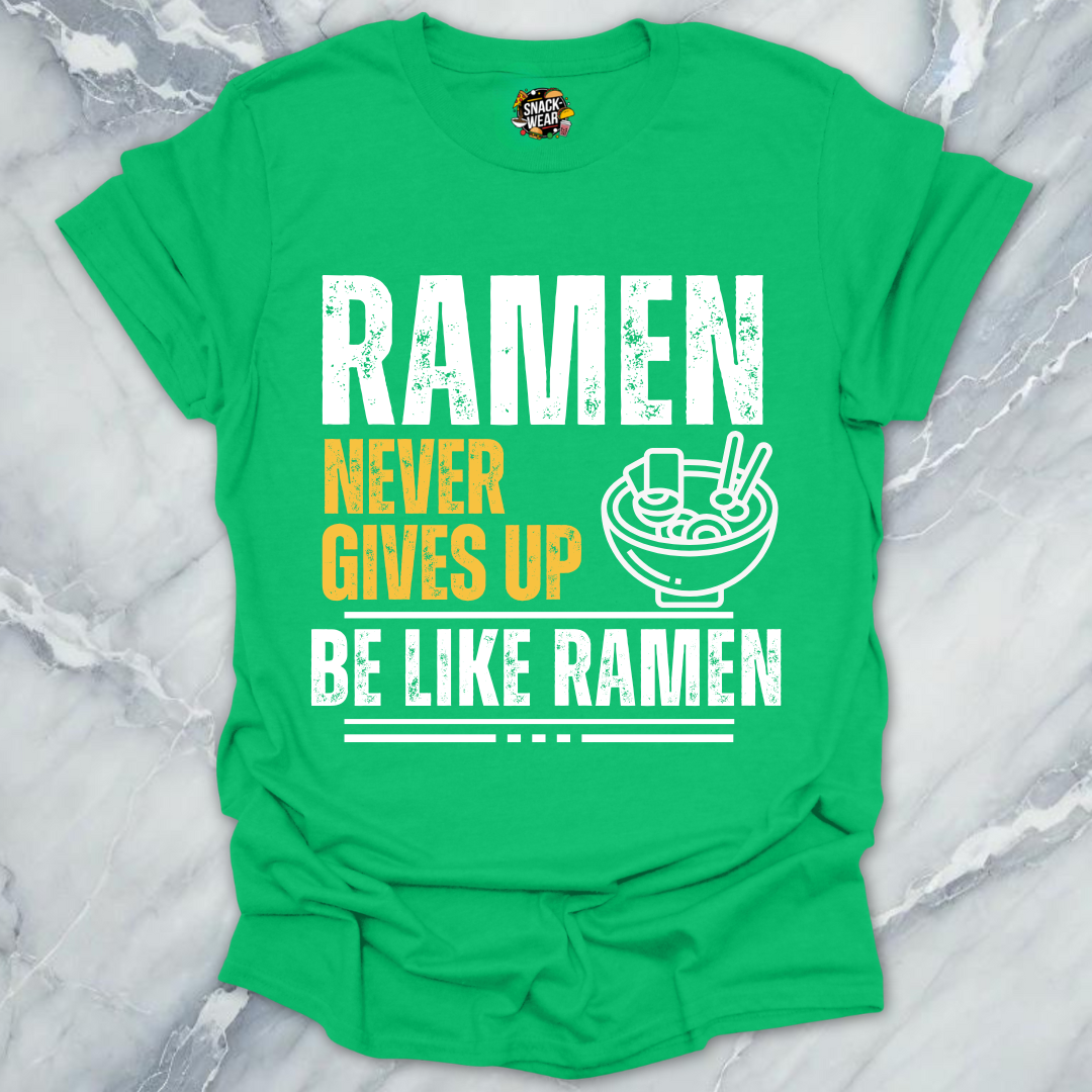 Be Like Ramen T-Shirt