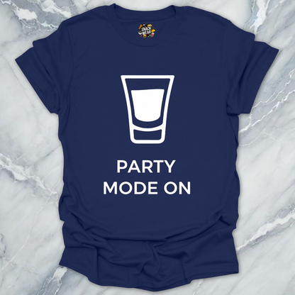 Party Mode On T-Shirt