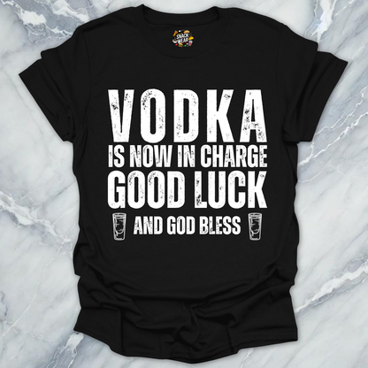 Vodka In Charge T-Shirt