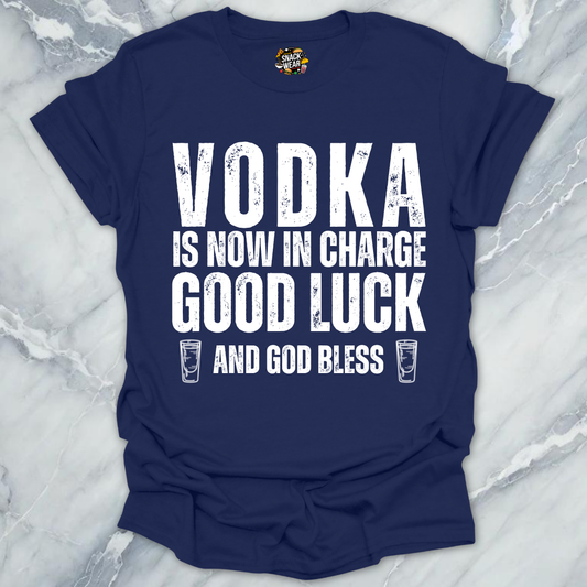 Vodka In Charge T-Shirt