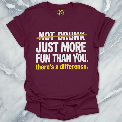 More Fun Drinking T-Shirt