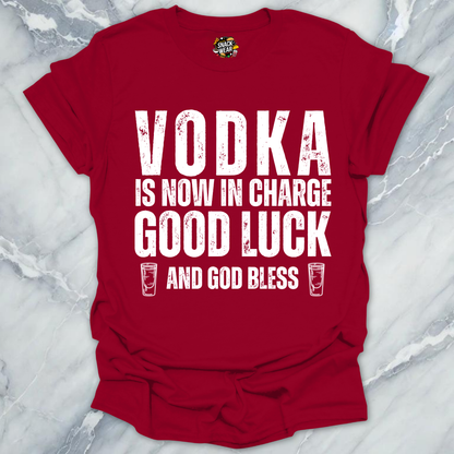 Vodka In Charge T-Shirt