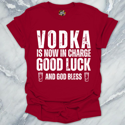 Vodka In Charge T-Shirt