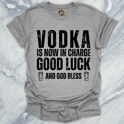 Vodka In Charge T-Shirt