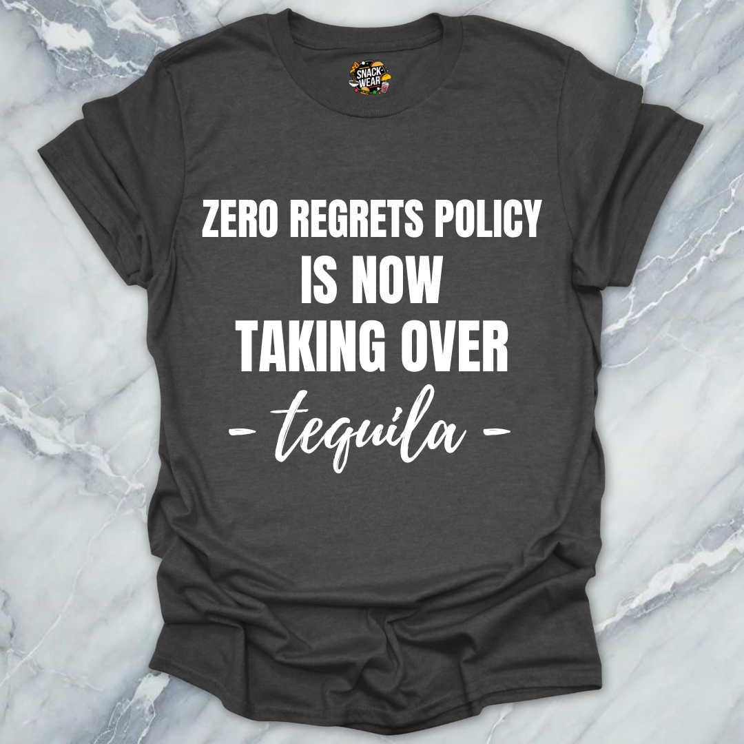 Zero Regrets Tequila T-Shirt