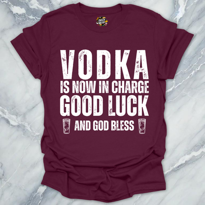 Vodka In Charge T-Shirt