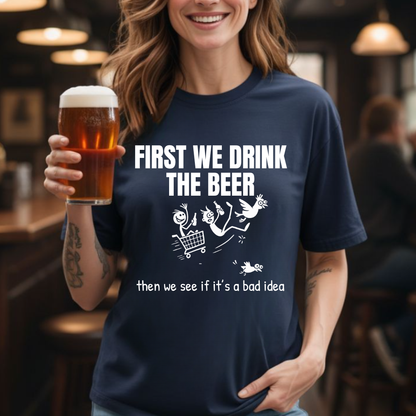 Beer And Decisions T-Shirt