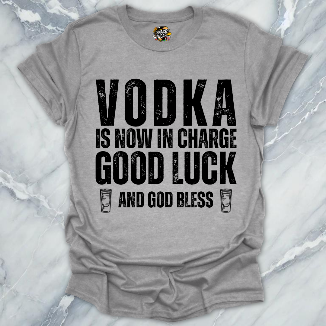 Vodka In Charge T-Shirt
