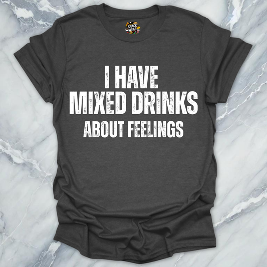 Mixed Drinks Feelings T-Shirt