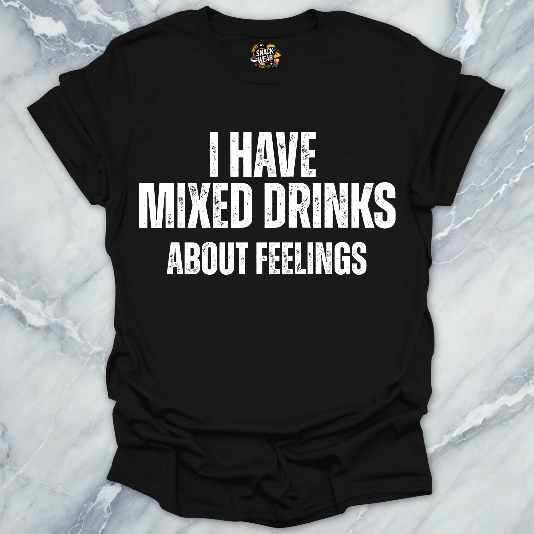 Mixed Drinks Feelings T-Shirt