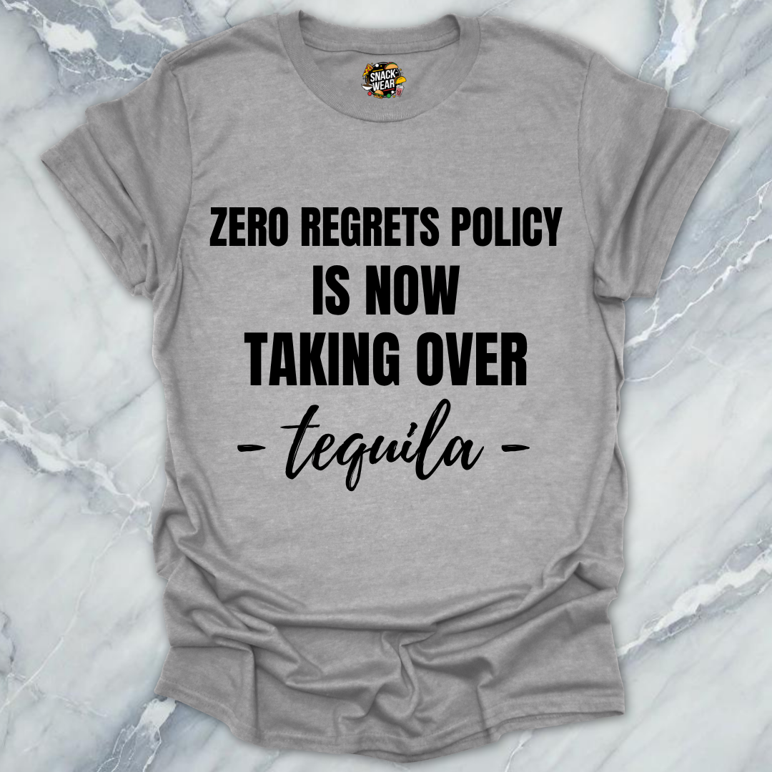 Zero Regrets Tequila T-Shirt
