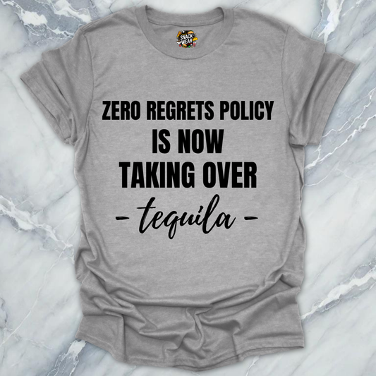Zero Regrets Tequila T-Shirt