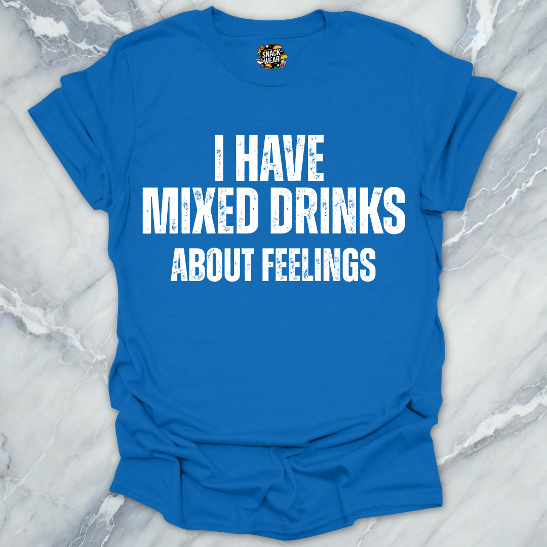 Mixed Drinks Feelings T-Shirt