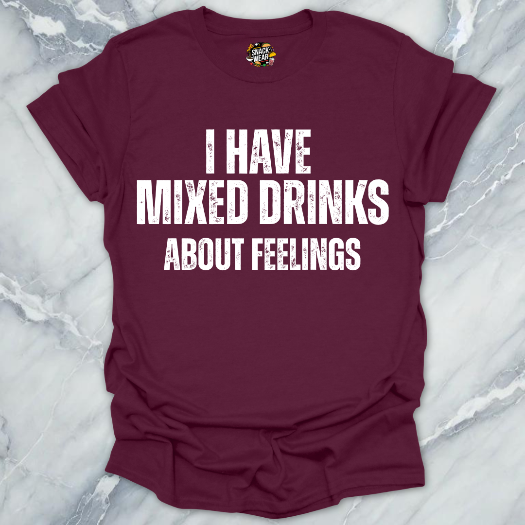Mixed Drinks Feelings T-Shirt