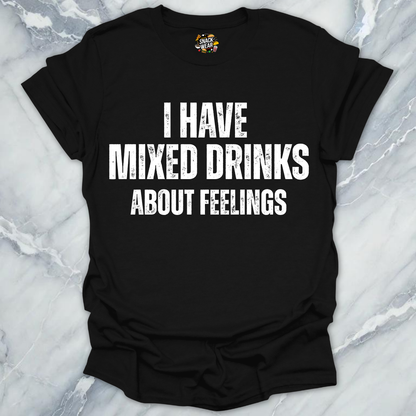 Mixed Drinks Feelings T-Shirt