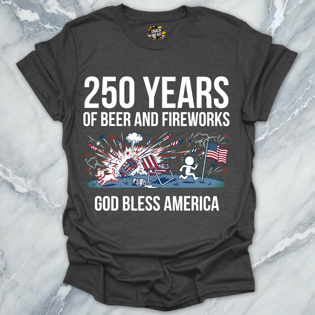 Beer And Fireworks 250 T-Shirt