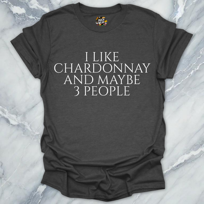 Chardonnay and 3 People T-Shirt
