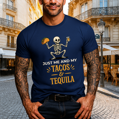 Me Tacos & Tequila T-Shirt