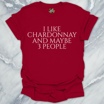 Chardonnay and 3 People T-Shirt