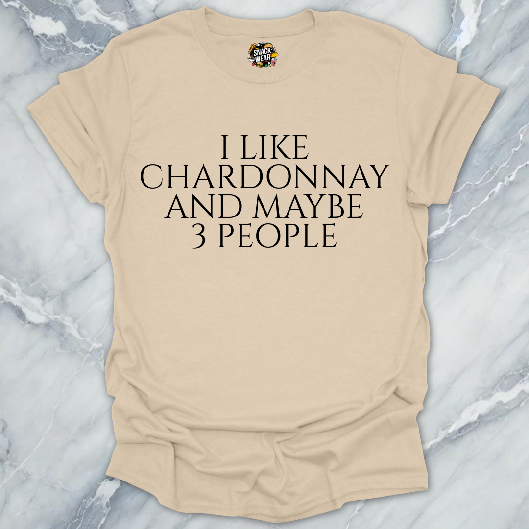 Chardonnay and 3 People T-Shirt