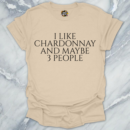 Chardonnay and 3 People T-Shirt