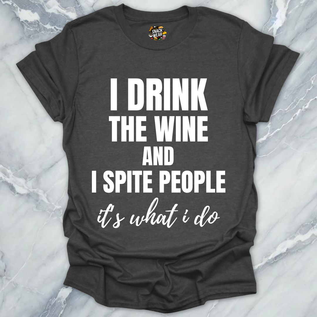 Wine And Spite T-Shirt