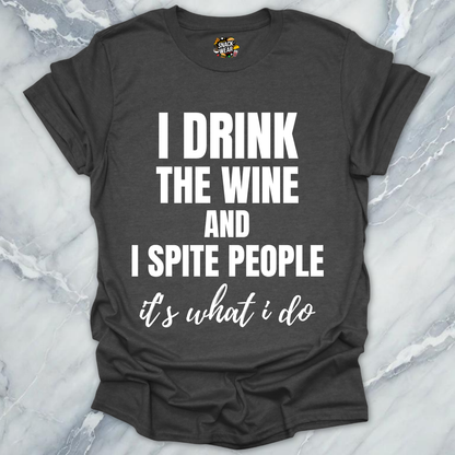 Wine And Spite T-Shirt