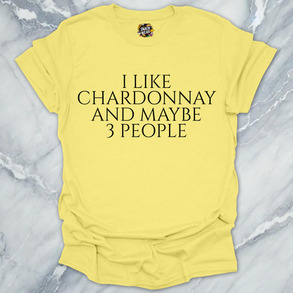 Chardonnay and 3 People T-Shirt