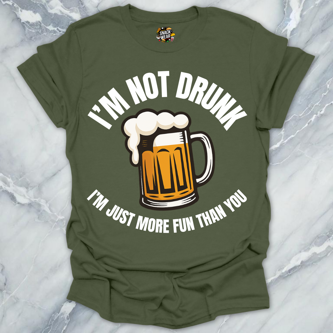 I’m Not Drunk T-Shirt