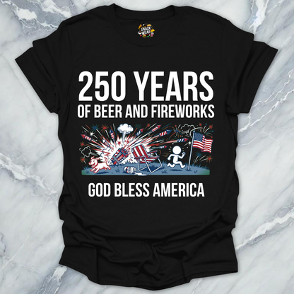 Beer And Fireworks 250 T-Shirt